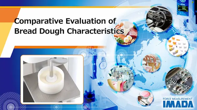 Comparative Evaluation of Bread Dough Characteristics